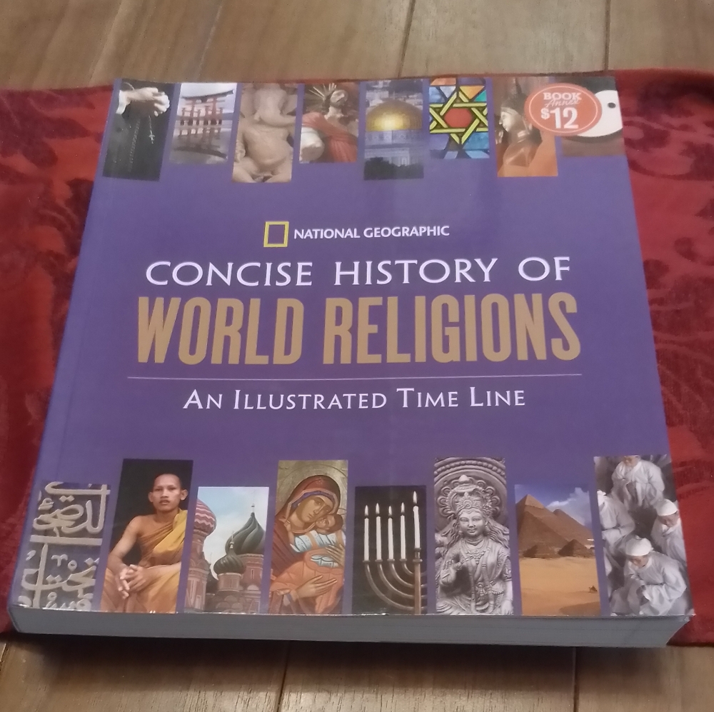 National Geographic Concise History Of World Religions, Illustrated Timeline
